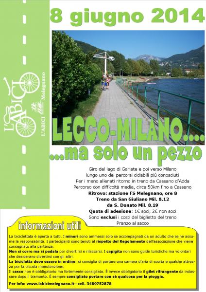 DOMENICA 8 GIUGNO, LECCO-MILANO…MA SOLO UN PEZZO