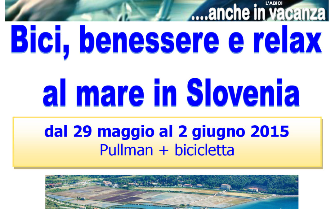 Ciclovacanze 2015 | Slovenia