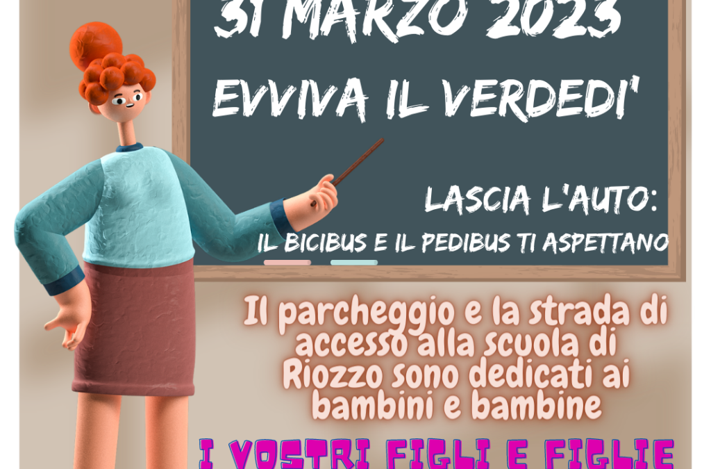 31 MARZO 2023: E’ DI NUOVO VERDEDI’!