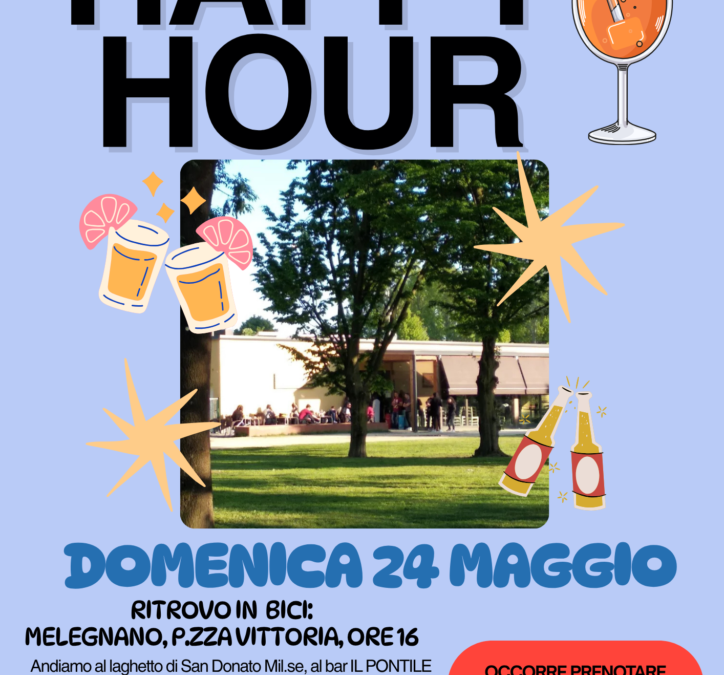 E’ SEMPRE TEMPO PER UN HAPPY HOUR